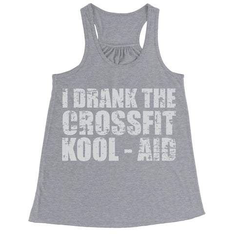 Image of I drank the crossfit kool-aid